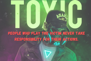 direct list of toxic playing victim quotes