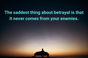 Famous Quotes About Betrayal